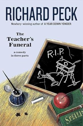 the teachers funeral 1st edition richard peck 0142405078, 978-0142405079