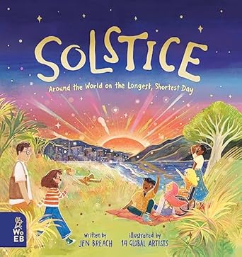 solstice around the world on the longest shortest day 1st edition jen breach 1913750787, 978-1913750787