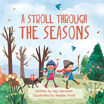 a stroll through the seasons 1st edition kay barnham ,maddie frost 0750299606, 978-0750299602