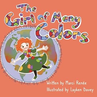 the girl of many colors 1st edition marci renee ,layken davey 1956242171, 978-1956242171