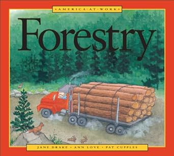 forestry 1st edition jane drake ,ann love ,pat cupples 1550744623, 978-1550744620
