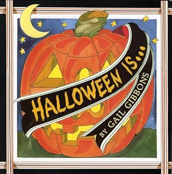 halloween is 1st edition gail gibbons 0823417972, 978-0823417971