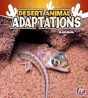 desert animal adaptations 1st edition julie ann murphy 1429660309, 978-1429660303