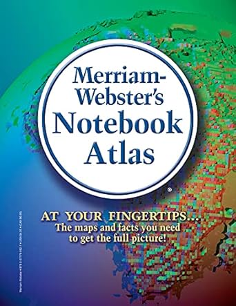 merriam websters notebook atlas features full color maps fits in a 3 ring binder 1st edition merriam webster
