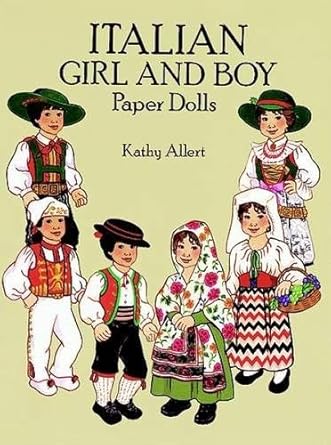 italian girl and boy paper dolls 1st edition kathy allert ,paper dolls 0486274616, 978-0486274614