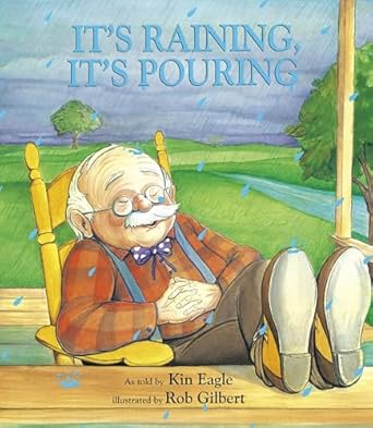 its raining its pouring 1st edition kin eagle ,rob gilbert 1879085712, 978-1879085718