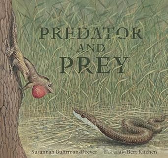 predator and prey a conversation in verse 1st edition susannah buhrman deever ,bert kitchen 0763695335,