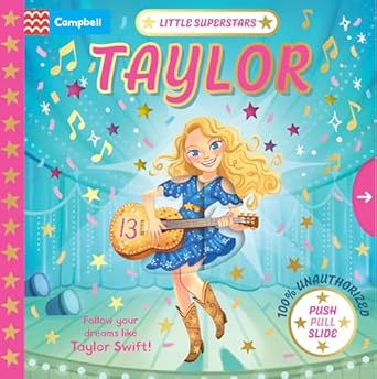 little superstars taylor the inspiring story of taylor swift 1st edition campbell books 1035061694,
