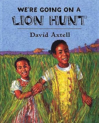 were going on a lion hunt 1st edition david axtell 0805082190, 978-0805082197