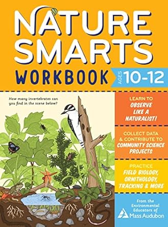 nature smarts workbook ages 10 12 1st edition the environmental educators of mass audubon 1635863988,