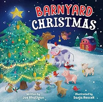 barnyard christmas 1st edition joe rhatigan ,sanja rescek 1953344496, 978-1953344496