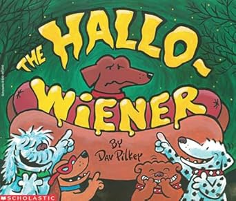 the hallo wiener 1st edition dav pilkey 0439079462, 978-0439079464