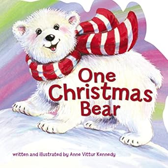 one christmas bear 1st edition anne vittur kennedy 0718090144, 978-0718090142