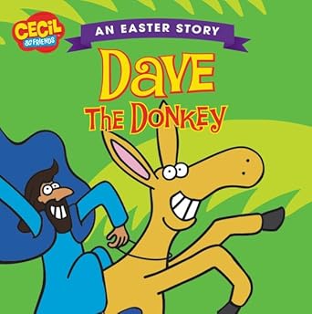 dave the donkey an easter story 1st edition andrew mcdonough 0310719526, 978-0310719526