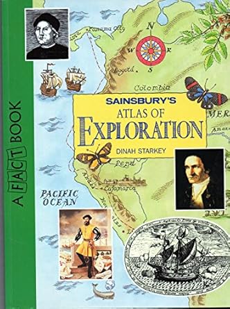 scholastic atlas of exploration 1st edition dinah starkey 0590275518, 978-0590275514