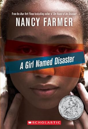 a girl named disaster 1st edition nancy farmer 0545356628, 978-0545356626
