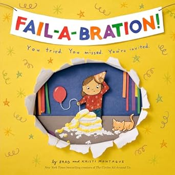 fail a bration 1st edition brad montague ,kristi montague 0593697146, 978-0593697146