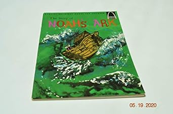 the story of noahs ark genesis 6 5 9 17 for children 1st edition jane latourette ,sally mathews 0570060095,