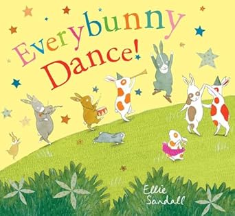 everybunny dance 1st edition ellie sandall 1481498223, 978-1481498227