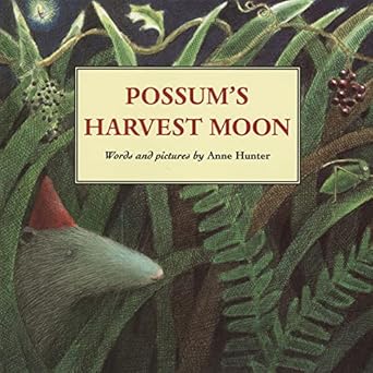 possums harvest moon 1st edition anne hunter 0395918243, 978-0395918241