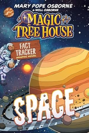 magic tree house fact tracker graphic novel space 1st edition mei nakamura ,mary pope osborne ,jomike tejido