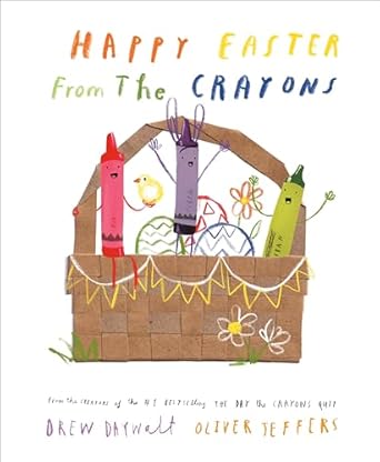 happy easter from the crayons 1st edition drew daywalt ,oliver jeffers 0593621050, 978-0593621059