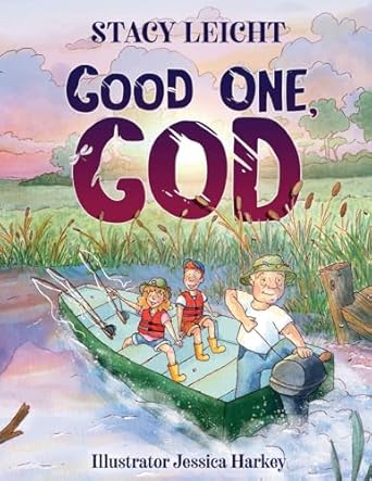 good one god 1st edition stacy leicht ,jessica harkey 1953158153, 978-1953158154