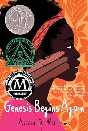 genesis begins again 1st edition alicia d williams 1481465813, 978-1481465816
