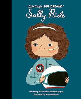 sally ride 1st edition maria isabel sanchez vegara ,alona millgram 0711291519, 978-0711291515