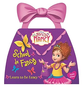 disney junior fancy nancy school de fancy 1st edition nancy parent ,disney storybook art team 0062843966,