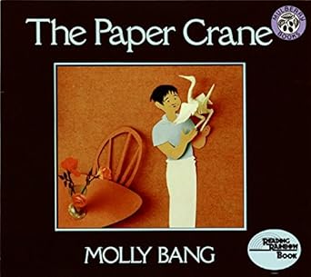the paper crane 1st edition molly bang 0688073336, 978-0688073336