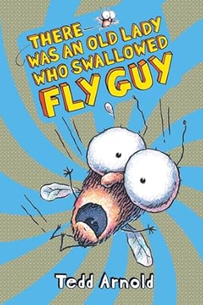 there was an old lady who swallowed fly guy 1st edition tedd arnold 0439639069, 978-0439639064