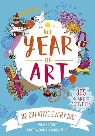 my year of art 1st edition susan schwake ,charlotte farmer 1684640946, 978-1684640942