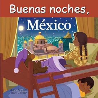 buenas noches mexico 1st edition adam gamble ,mark jasper ,zhen liu 1649071183, 978-1649071187