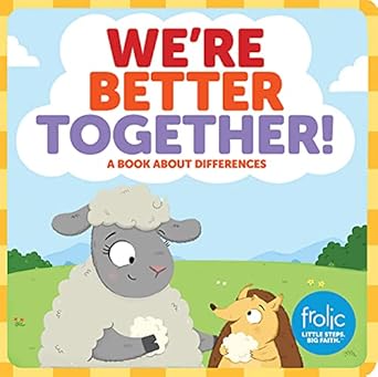 were better together a book about differences 1st edition jennifer hilton ,kristen mccurry ,natasha