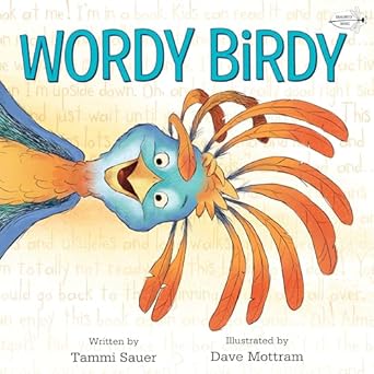 wordy birdy 1st edition tammi sauer ,dave mottram 0593118987, 978-0593118986