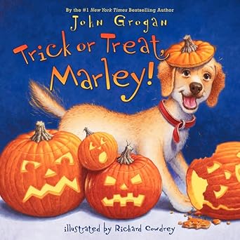 trick or treat marley 1st edition john grogan ,richard cowdrey 0062113682, 978-0062113689