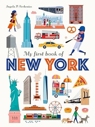 my first book of new york 1st edition ingela p arrhenius 1536209902, 978-1536209907