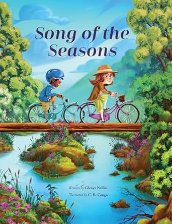 song of the seasons discovering gods handiwork in spring summer fall and winter 1st edition glenys nellist ,c