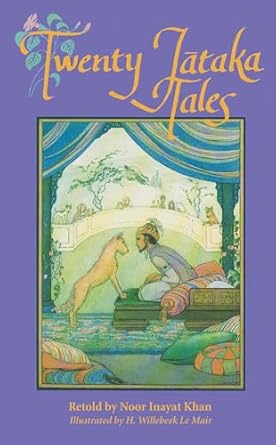 twenty jataka tales 1st edition noor inayat khan ,h willebeek le mair 0892813237, 978-0892813230