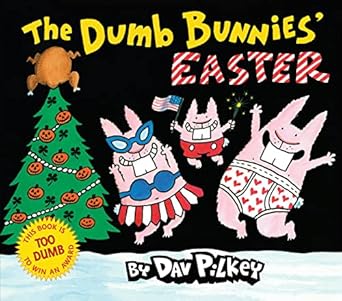 the dumb bunnies easter 1st edition dav pilkey 0545039460, 978-0545039468