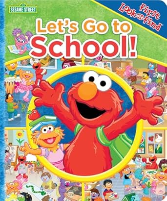 sesame street lets go to school first look and find pi kids 1st edition editors of phoenix international