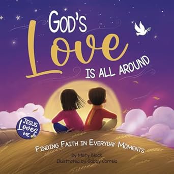 gods love is all around finding faith in everyday moments 1st edition misty black ,gabby correia 1958946168,