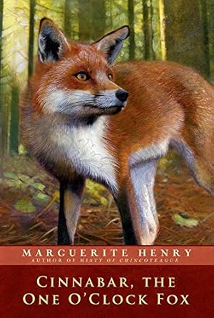 cinnabar the one oclock fox 1st edition marguerite henry ,wesley dennis 1481404008, 978-1481404006