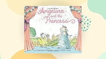 angelina and the princess katharine holabird helen craig 1st edition katharine holabird 0141383569,