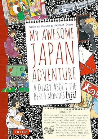 my awesome japan adventure a diary about the best 4 months ever 1st edition rebecca otowa 4805319194,