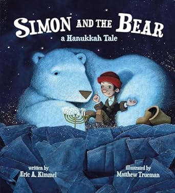 simon and the bear a hanukkah tale 1st edition eric a kimmel ,matthew trueman 1368041752, 978-1368041751