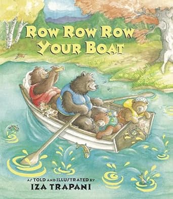 row row row your boat 1st edition iza trapani 1580890776, 978-1580890779