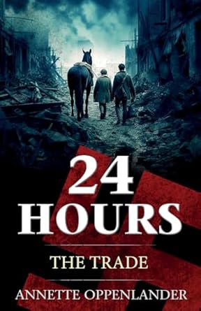 24 hours the trade 1st edition annette oppenlander 3948100500, 978-3948100506