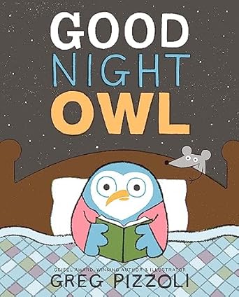 good night owl 1st edition greg pizzoli 1484712757, 978-1484712757